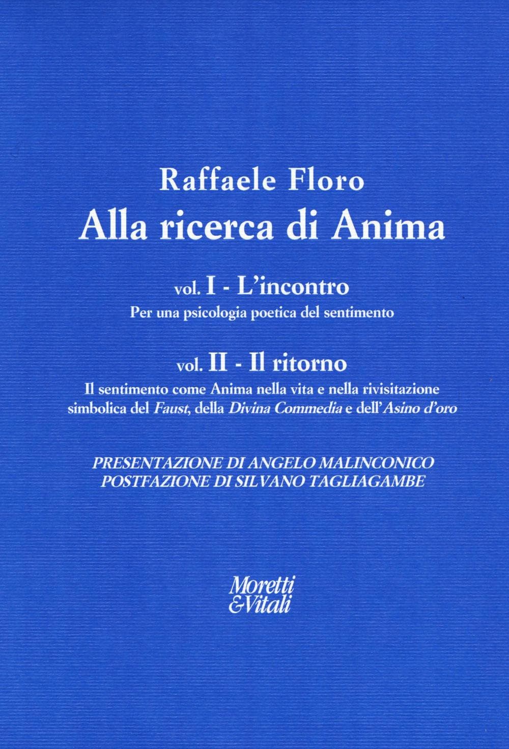 Alla ricerca di anima: L'incontro-Il ritorno