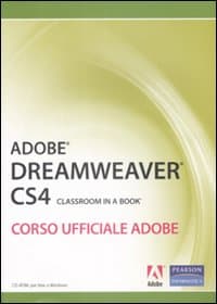 Adobe dreamweaver CS4. Classroom in a book. Corso ufficiale Adobe