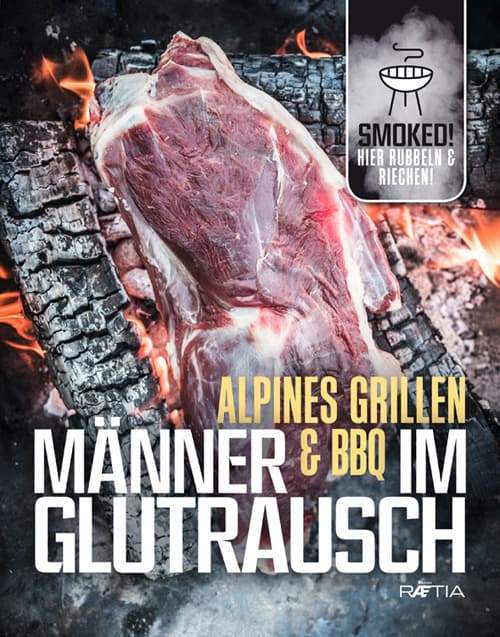 Alpines grillen manner & bbq im glutraus