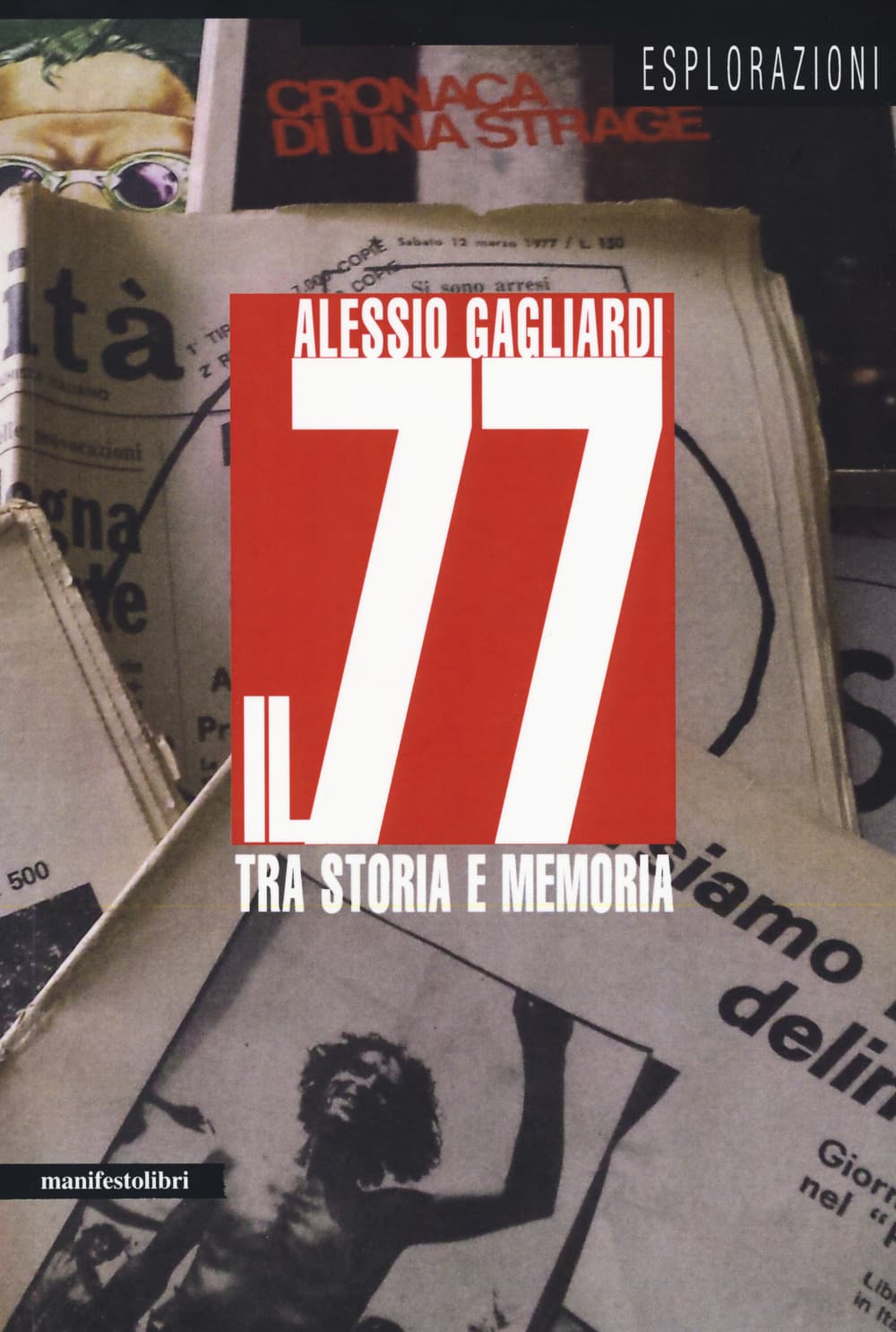 77 tra storia e memoria