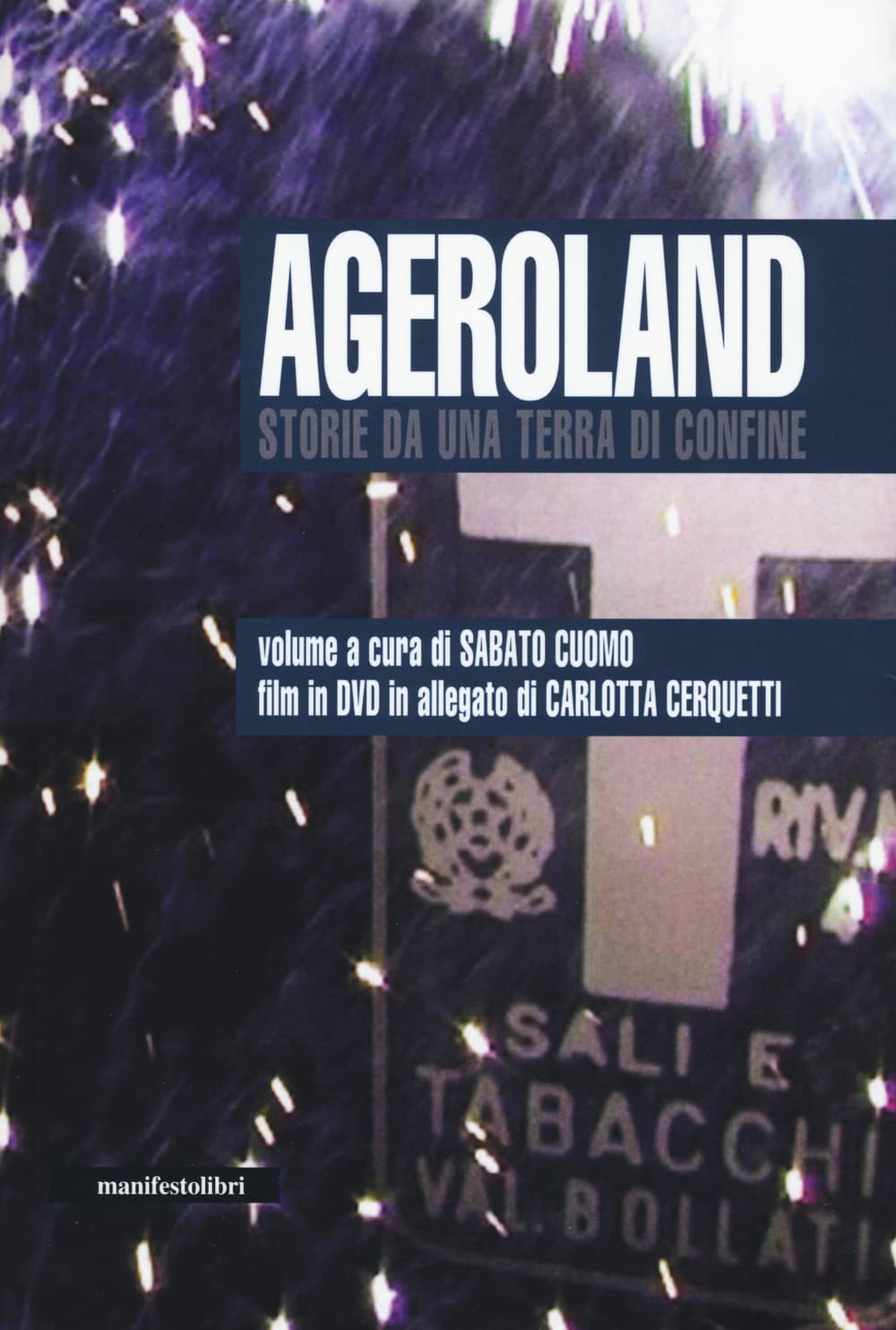 Ageroland. Storie da una terra di confine