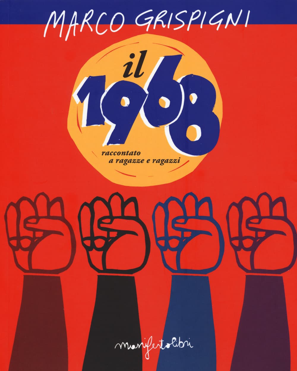 1968 raccontato a ragazze e ragazzi