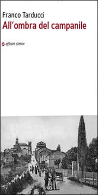 All'ombra del campanile