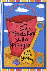 52 cose da fare in spiaggia