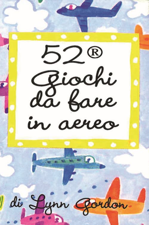 52 giochi da fare in aereo. Carte