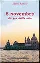 5 novembre. Lo zoo della vita