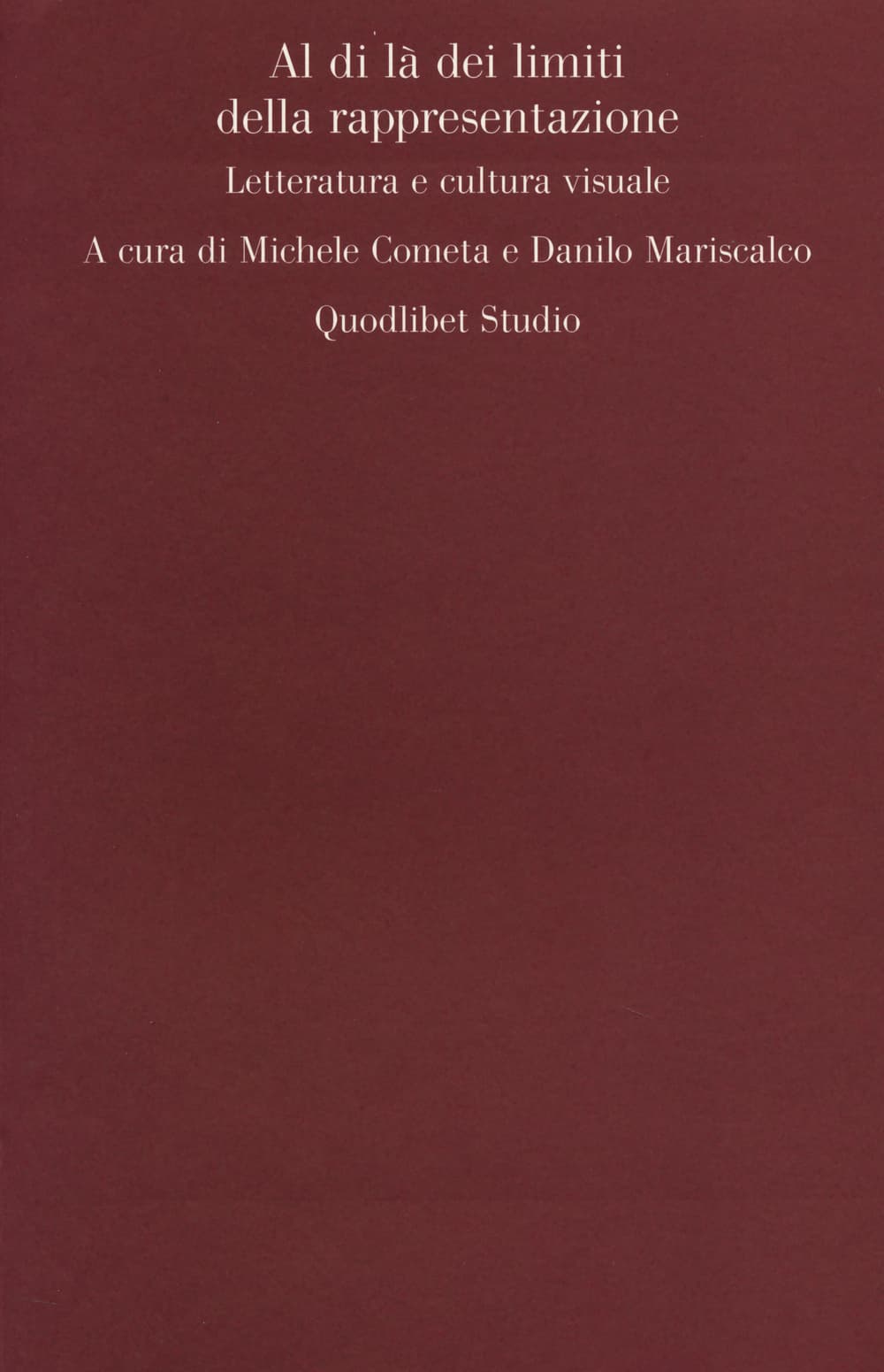 Al di là dei limiti della rappresentazione. Letteratura e cultura visuale