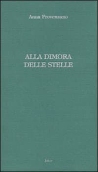 Alla dimora delle stelle