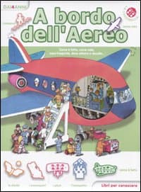 A bordo dell'aereo. Libri per conoscere