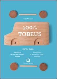 100% TobeUs. Ediz. italiana e inglese