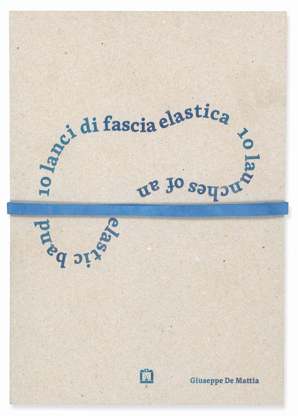 10 lanci di fascia elastica-10 launches of an elastic band. Ediz. numerata