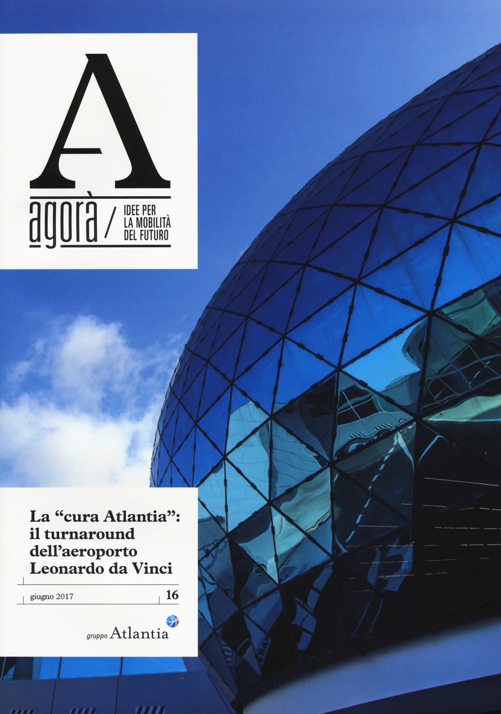 Agorà. Idee per la mobilità del futuro