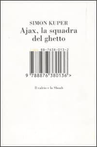 Ajax, la squadra del ghetto. Il calcio e la Shoah