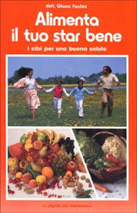 Alimenta il tuo star bene