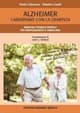 Alzheimer. Camminare con la demenza. Manuale teorico pratico per professionisti e famigliari