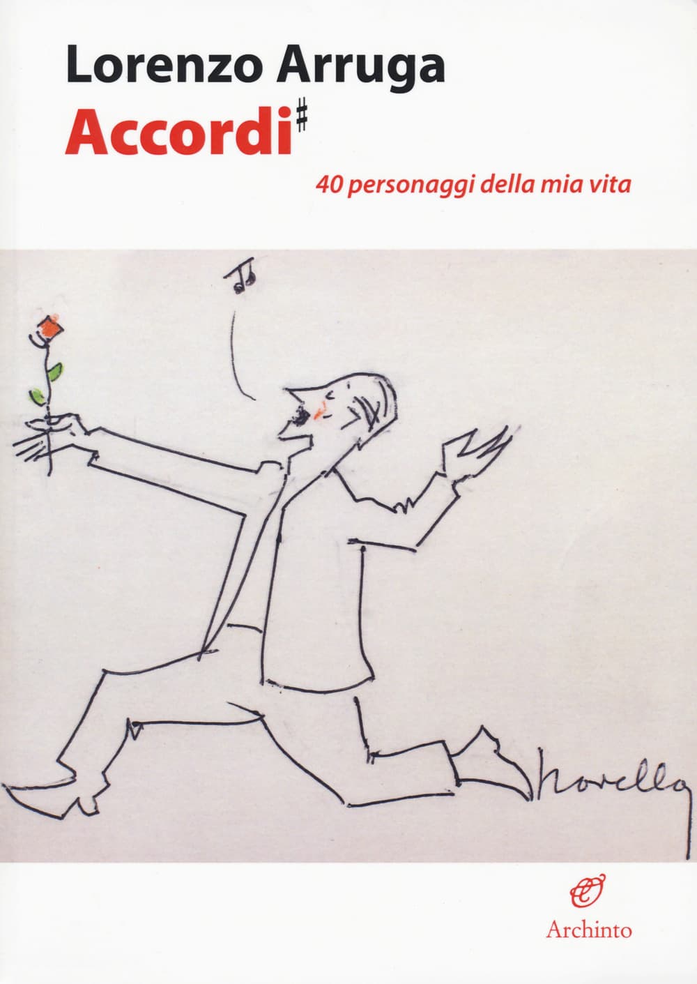 Accordi. 40 personaggi della mia vita