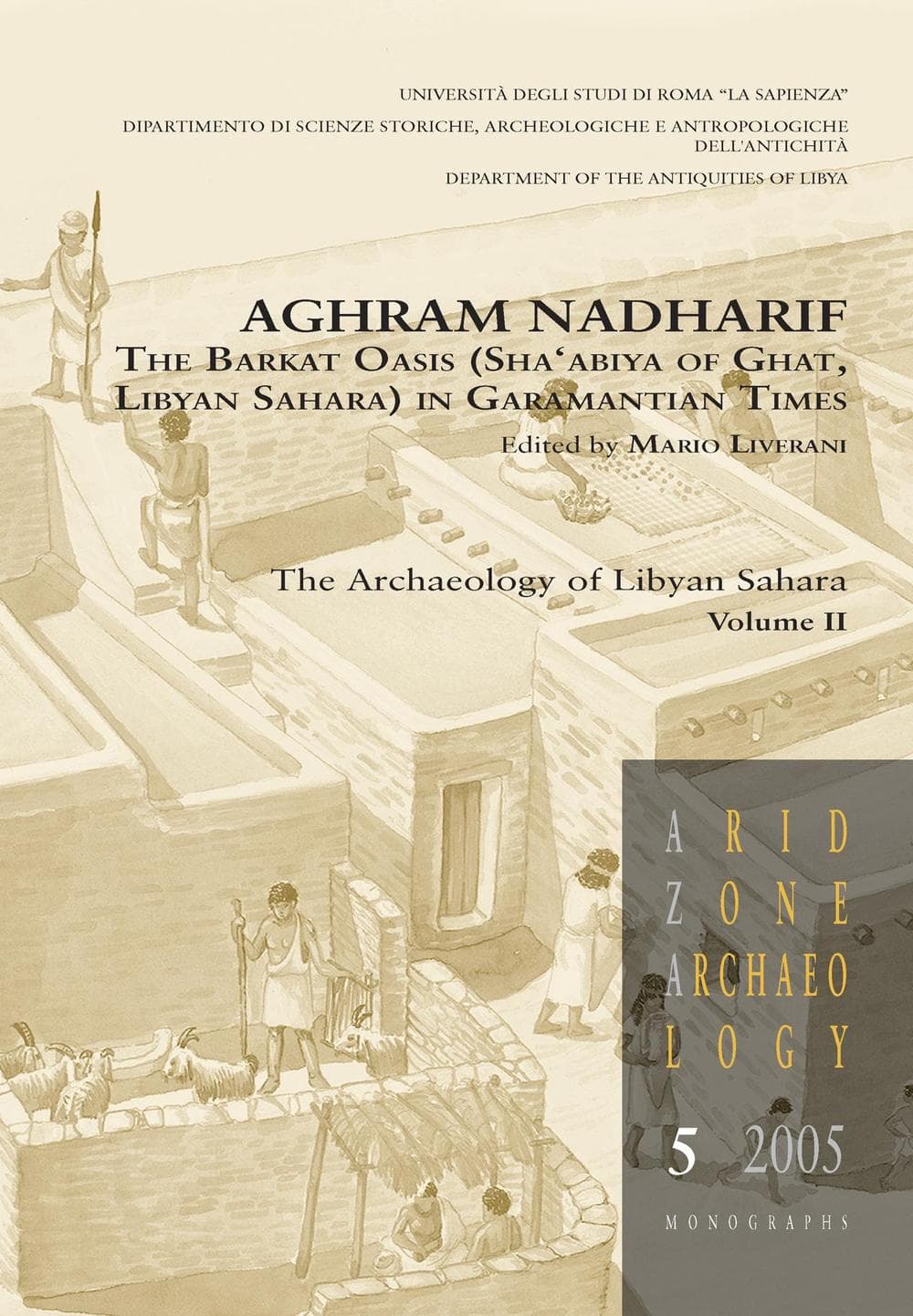 Aghram Nadharif. The Barkat Oasis (Sha'abiya of Ghat, Libyan Sahara) in Garamantian times
