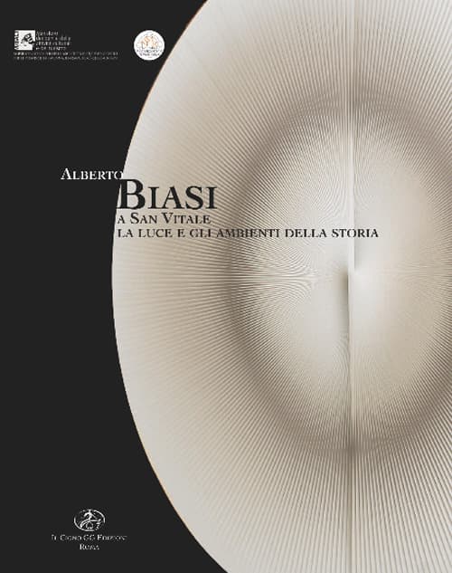 Alberto Biasi a San Vitale. La luce e gli ambienti della storia