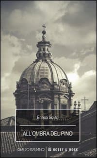 All'ombra del pino. Giallo risorgimentale