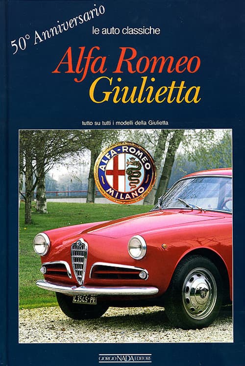 Alfa Romeo Giulietta. 50° anniversario