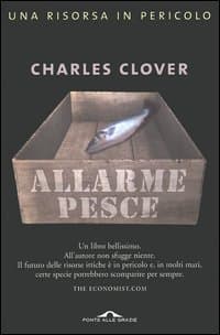 Allarme pesce. Una risorsa in pericolo