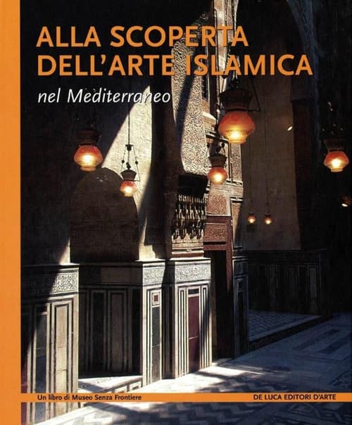 Alla scoperta dell'arte islamica nel Mediterraneo