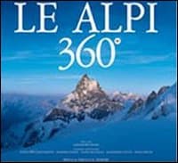 Alpi 360º. Ediz. italiana e inglese