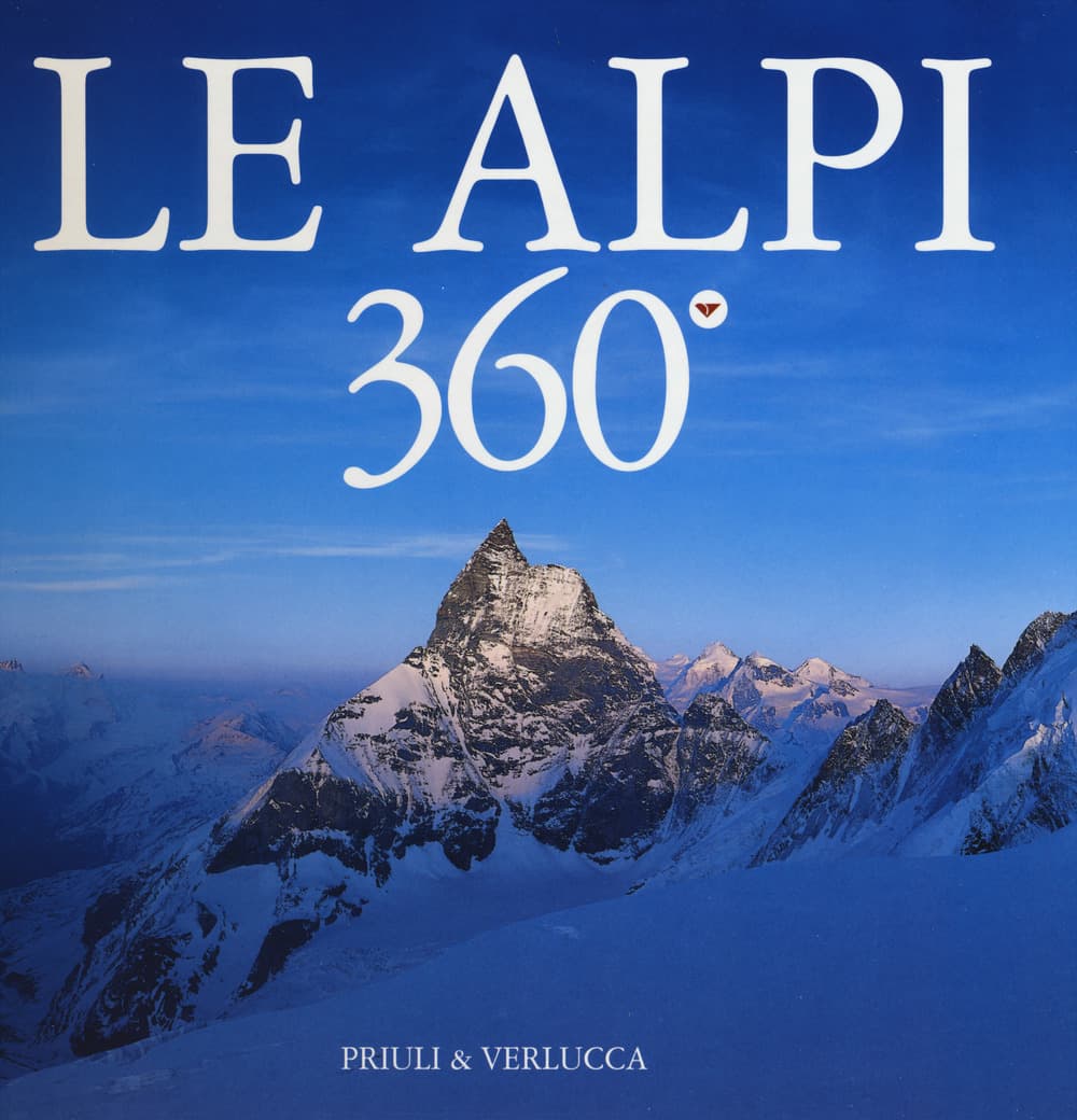 Alpi 360º. Ediz. italiana e inglese