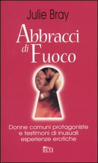 Abbracci di fuoco