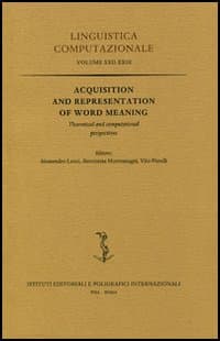 Acquisition and Representation of Word Meaning. Theoretical and Computational Perspectives