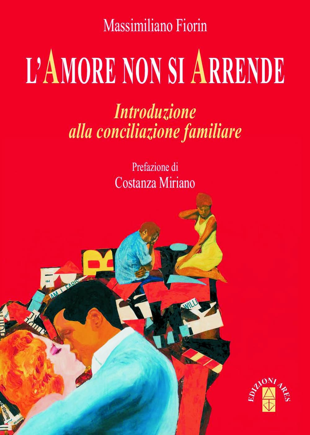 Amore non si arrende. Introduzione alla conciliazione familiare