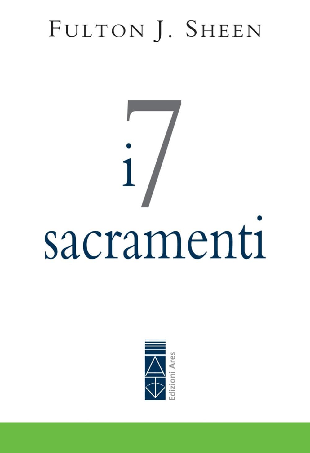 7 sacramenti