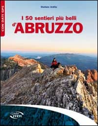 50 sentieri più belli d'Abruzzo