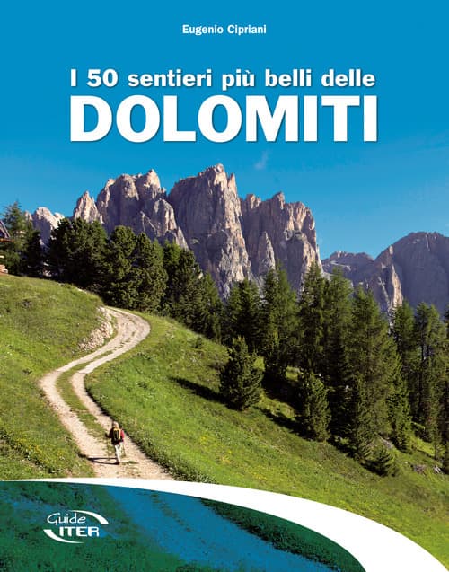 50 sentieri più belli delle Dolomiti