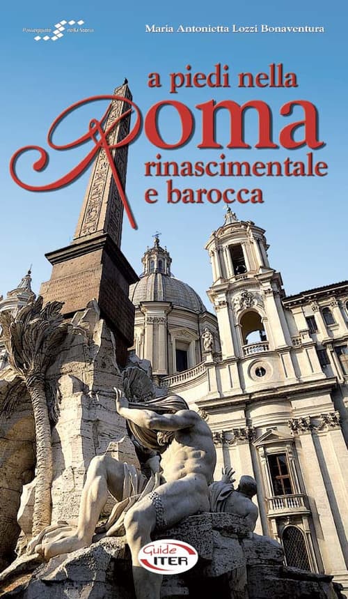 A piedi nella Roma rinascimentale e barocca