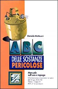 ABC delle sostanze pericolose: uso e impiego