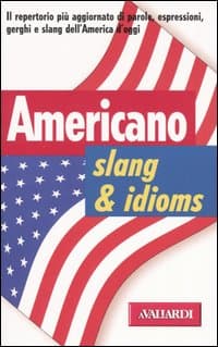 Americano. Slang & idioms