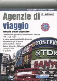 Agenzie di viaggio. Manuale pratico di gestione