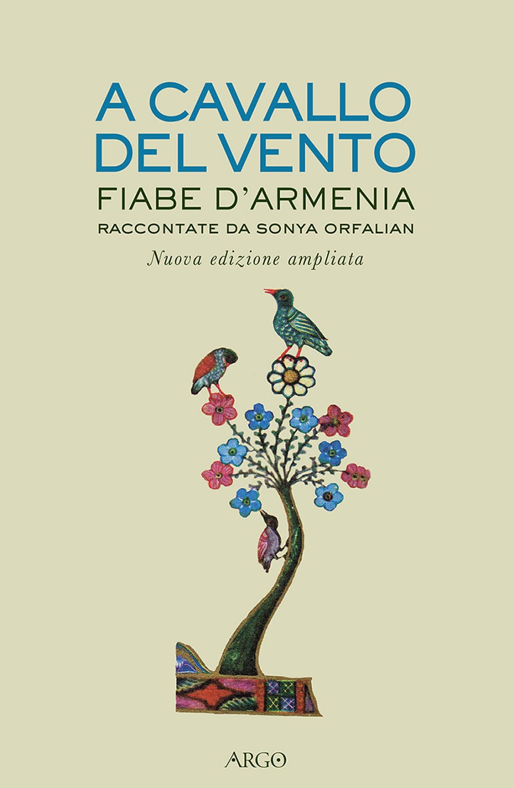 A cavallo del vento. Fiabe d'Armenia raccontate da Sonya Orfalian