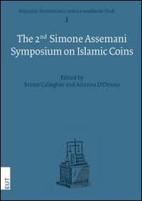 2nd Simone Assemani. Symposium on islamic coins. Ediz. italiana e inglese