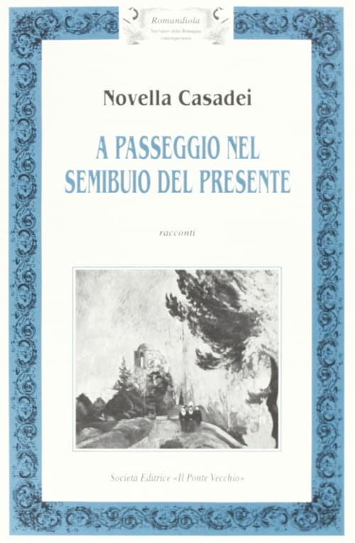 A passeggio nel semibuio del presente
