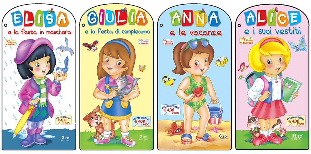 Alice e i suoi vestiti-Elisa e la festa in maschera-Anna e le vacanze-Giulia e la festa di compleanno