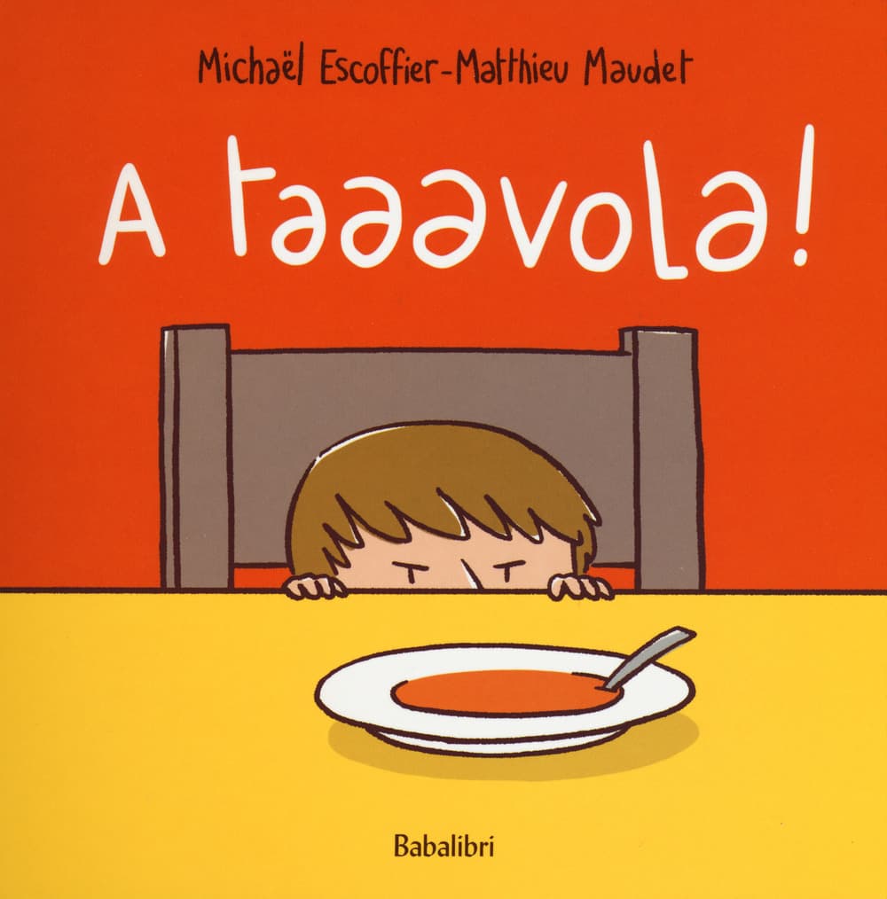 A taaavola!