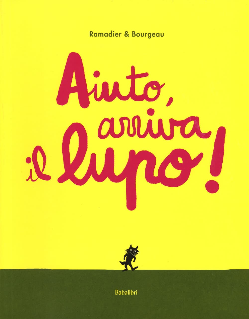 Aiuto, arriva il lupo!