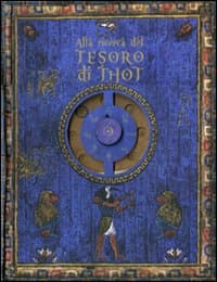 Alla ricerca del tesoro di Thot