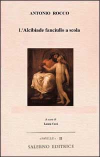 Alcibiade fanciullo a scola