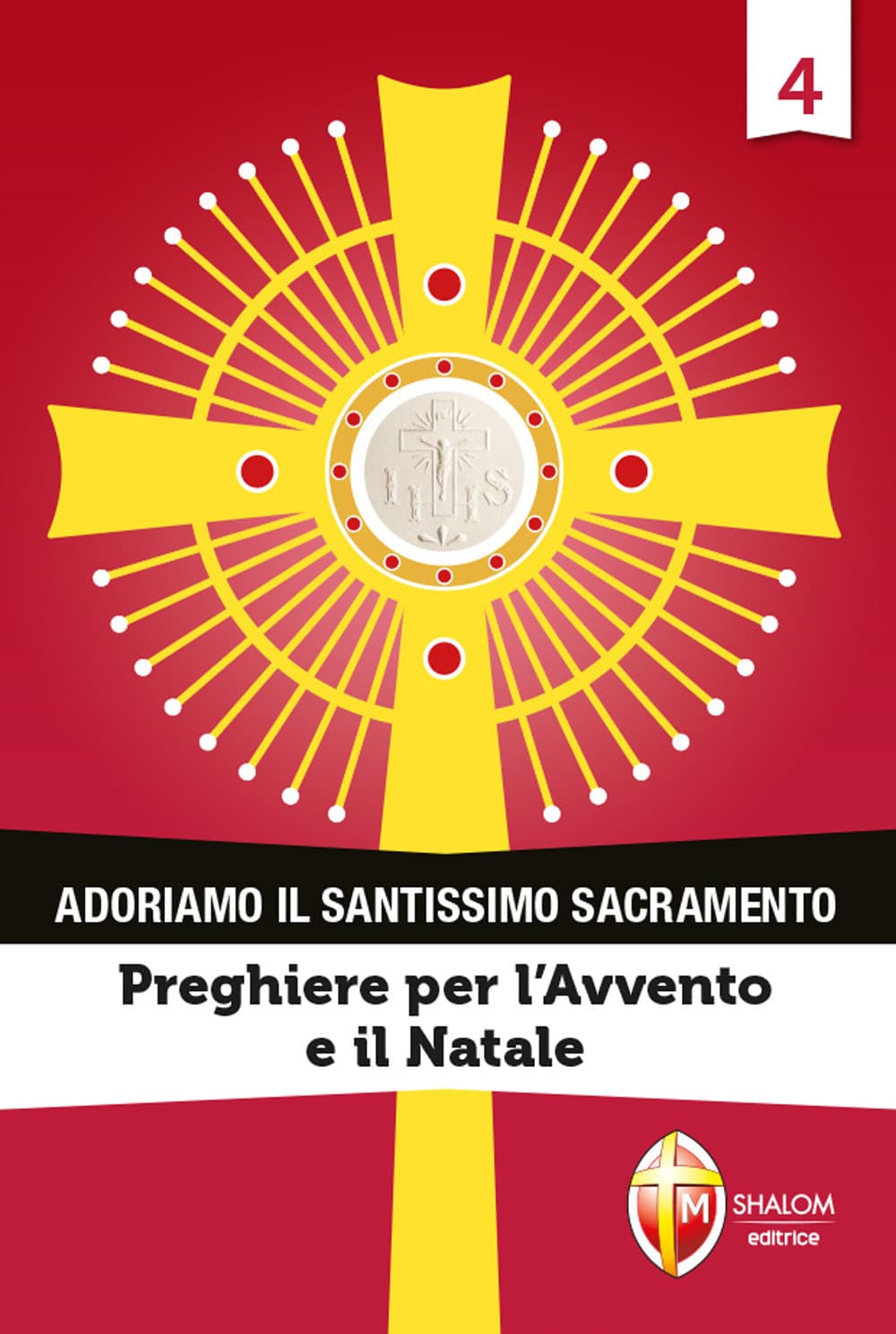 Adoriamo il Santissimo Sacramento