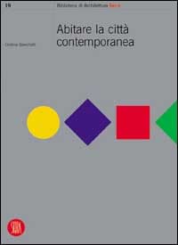 Abitare la città contemporanea