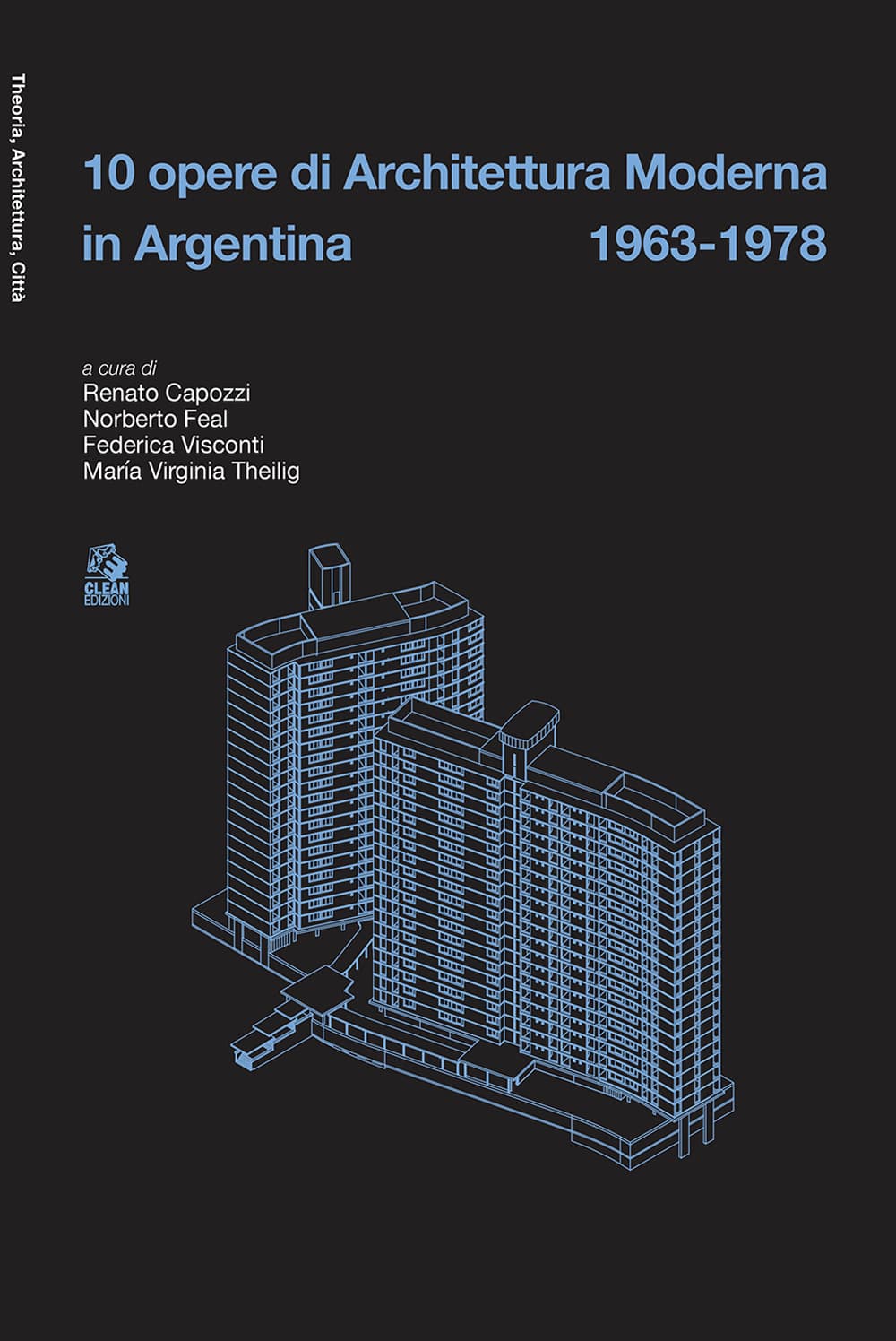 10 opere di architettura moderna in Argentina 1963-78