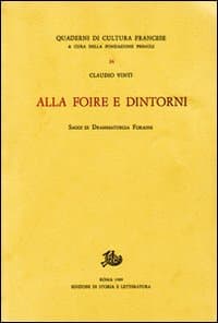 Alla «Foire» e dintorni. Saggi di drammaturgia «foraine»
